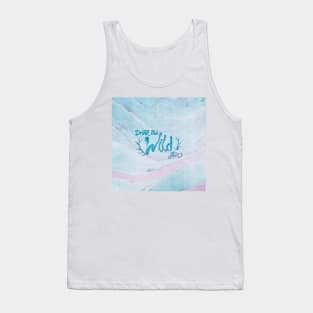 Drink the Wild Air Tank Top